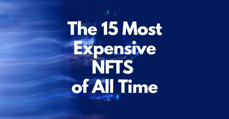 The 15 Most Expensive NFTS of All Time