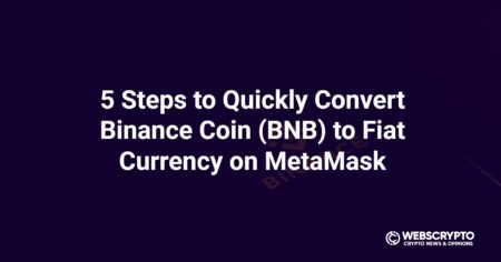 5 Steps to Quickly Convert Binance Coin (BNB) to Fiat Currency on MetaMask
